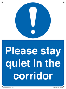 Please stay quiet in the corridor